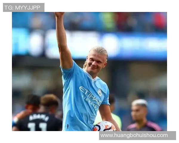 哈兰德：当代足球天才的崛起与未来发展潜力分析