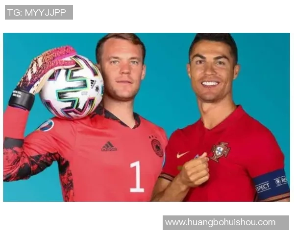 德国与葡萄牙激战在即前瞻分析两队实力与战术对比